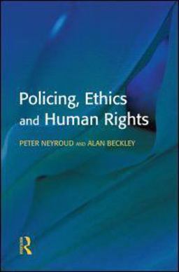 Policing, Ethics and Human Rights
