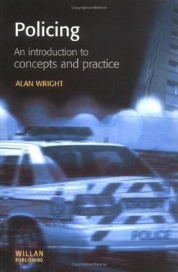 Policing: an Introduction to Concepts and Practice