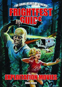 Frightfest Guide to Exploitation Movies  9781903254875 Front Cover