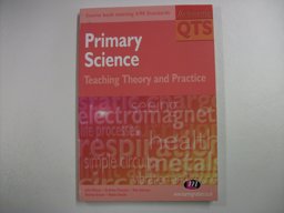 Primary Science: Teaching Theory and Practice