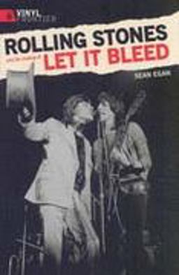 Rolling Stones and the Making of Let It Bleed