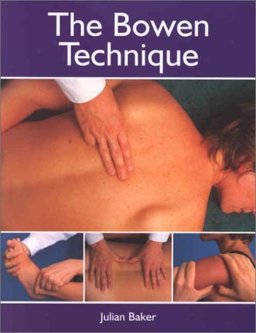 The Bowen Technique:  9781903333068 Front Cover
