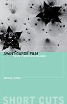 Avant-Garde Film Forms, Themes and Passions  9781903364567 Front Cover