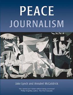 Peace Journalism  9781903458501 Front Cover