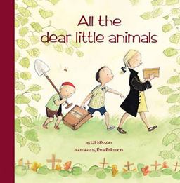 All the Dear Little Animals All the Dear Little Animals