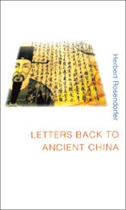 Letters Back to Ancient China 2nd 9781903517390 Front Cover