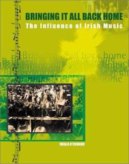 Bringing It All Back Home The Influence of Irish Music 2nd 9781903582039 Front Cover
