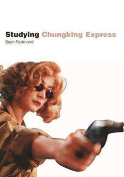Studying Chungking Express  9781903663806 Front Cover