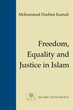 Freedom, Equality and Justice in Islam  9781903682012 Front Cover