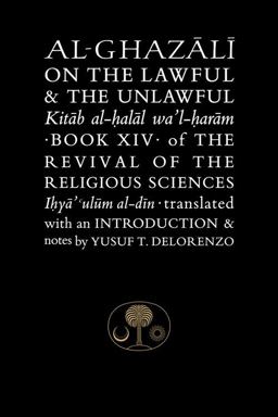 Al-Ghazali on Lawful &amp; Unlawful  9781903682241 Front Cover