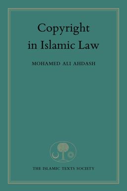 Copyright in Islamic Law  9781903682906 Front Cover