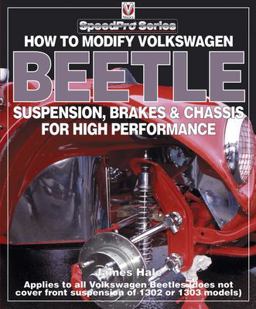 How to Modify Volkswagen Beetle Chassis, Suspension and Brakes