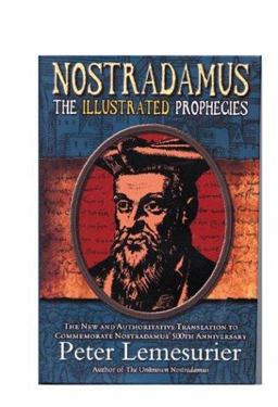 Nostradamus The Complete Illustrated Prophecies  9781903816486 Front Cover