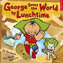 George Saves the World by Lunchtime  9781903919507 Front Cover