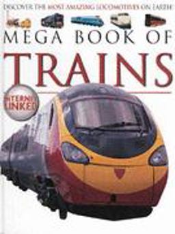 Mega Book of Trains Mega Book of Trains