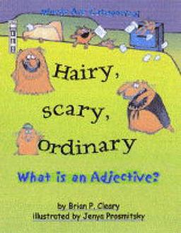 Hairy, Scary, Ordinary