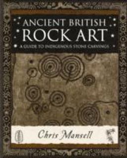 Ancient British Rock Art  9781904263562 Front Cover