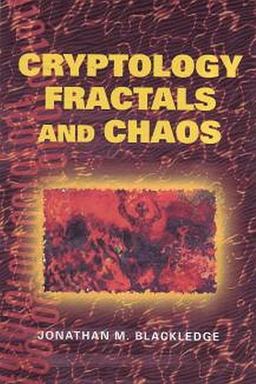 Cryptology, Fractals and Chaos