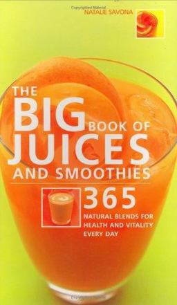 The Big Book of Juices and Smoothies