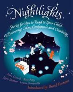 Nightlights Stories for You to Read to Your Child - to Encourage Calm, Confidence and Creativity  9781904292883 Front Cover