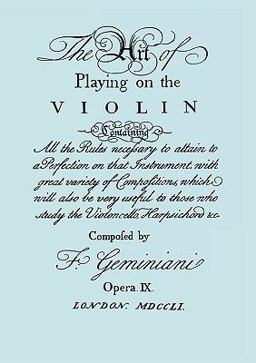The Art of Playing the Violin [Facsimile of 1751 Edition]