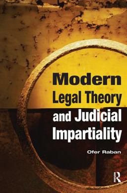 Modern Legal Theory and Judicial Impartiality  9781904385073 Front Cover