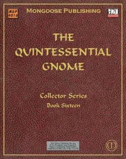 The Quintessential Gnome