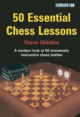50 Essential Chess Lessons  9781904600411 Front Cover