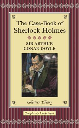 The Case Book of Sherlock Holmes