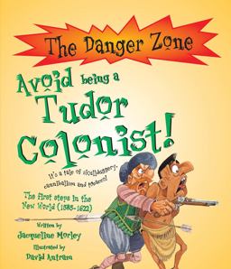 Avoid Being a Tudor Colonist!