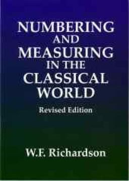 Numbering and Measuring in the Classical World