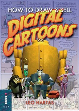 How to Draw and Sell Digital Cartoons  9781904705284 Front Cover