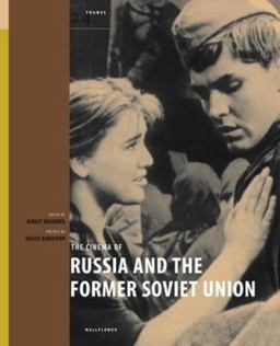Cinema of Russia and the Former Soviet Union  9781904764984 Front Cover