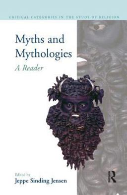 Myths and Mythologies A Reader  9781904768081 Front Cover