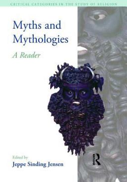 Myths and Mythologies A Reader  9781904768098 Front Cover
