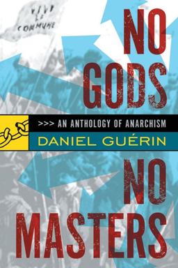 No Gods No Masters An Anthology of Anarchism  9781904859253 Front Cover