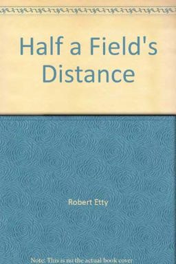 Half a Field's Distance