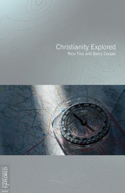 Christianity Explored Christianity Explored