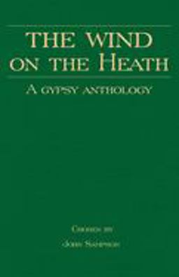 The Wind on the Heath - a Gypsy Antholog