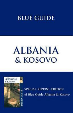 Blue Guide Albania and Kosovo