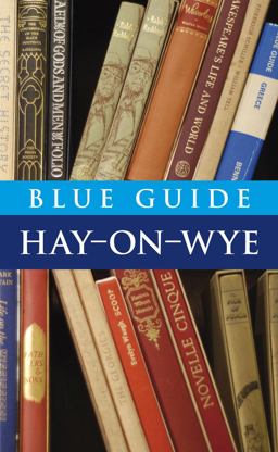 Blue Guide Hay-On-wye  9781905131372 Front Cover
