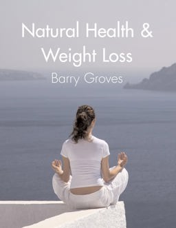 Natural Health & Weight Loss  9781905140152 Front Cover