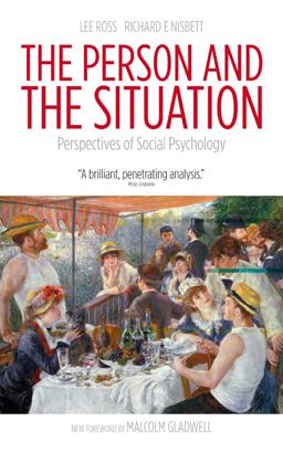 Person and the Situation Perspectives of Social Psychology 2nd 9781905177448 Front Cover