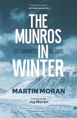 Munros in Winter 277 Summits in 83 Days  9781905207695 Front Cover