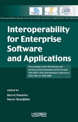 Interoperability for Enterprise Software and Applications Interoperability for Enterprise Software and Applications