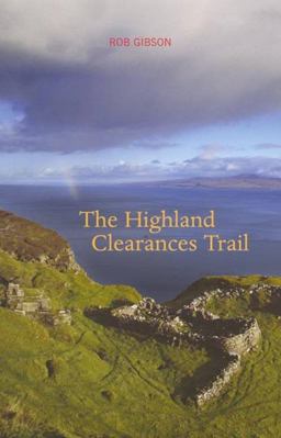 Highland Clearances Trail  9781905222100 Front Cover