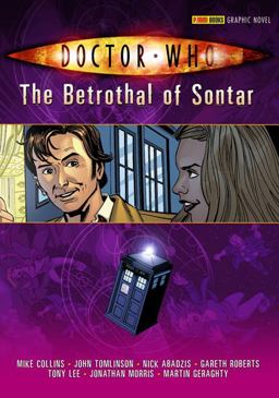 Doctor Who The Betrothal of Sontar: Graphic Novel  9781905239900 Front Cover