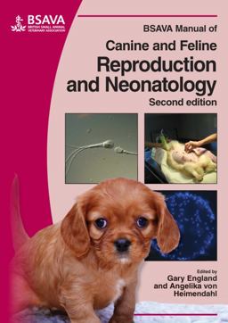 BSAVA Manual of Canine and Feline Reproduction and Neonatology 2nd 9781905319190 Front Cover