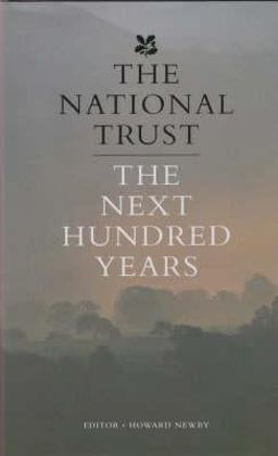 National Trust the Next Hundred Years