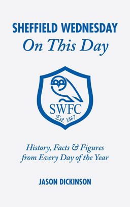 Sheffield Wednesday on This Day